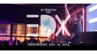 In Session: EDX at Studio Paris Nightclub