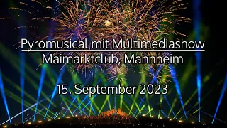 Pyromusical mit Multimediashow zu einem Firmenevent, Maimarktclub Mannheim