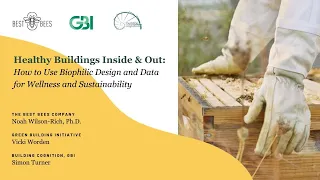 Healthy Buildings Inside & Out: How to Use Biophilic Design and Data for Wellness and Sustainability
