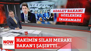 Hakimin silah merakı Bakan'ı şaşırttı... 29 Mayıs 2024 Selçuk Tepeli ile NOW Ana Haber