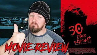 30 Days of Night - Movie Review - SPOILERS