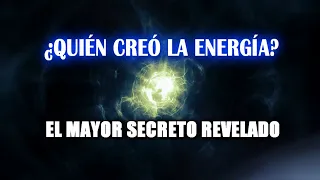 ¿Qué es la energía? ¿De dónde viene?