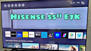 Unboxing the Hisense 55 inch E7K Smart TV.