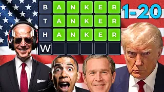 US Presidents Play Wordle 1-20