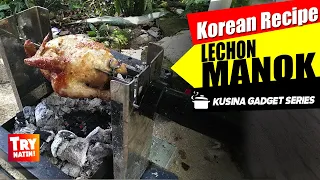 Korean Recipe Lechon Manok - Portable Litsunan - Rotisserie