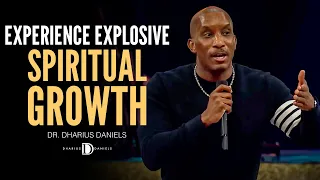 How to Have MASSIVE Spiritual Growth In Christ // Dr. Dharius Daniels
