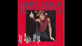 Huey Lewis and the News - If This Is It (1983 LP Version) HQ