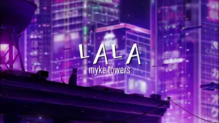 LALA - Myke Towers (sped up + reverb)