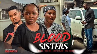 BLOOD SISTERS 1 - Ebube Obio, Sonia Uche, Kenneth Nwadike, Bryan 2023 Nigerian Nollywood NEW Movie