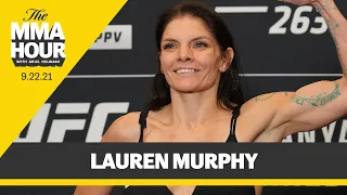 Lauren Murphy: 'I'm Not Afraid' of Valentina Shevchenko | The MMA Hour | MMA Fighting