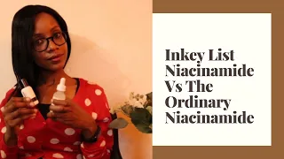 The Ordinary Niacinamide Vs The Inkey List Niacinamide | Performance ? | Experience | Review