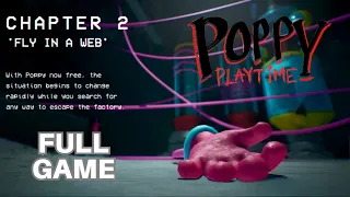 Poppy Playtime Full Game| Chapter 2 'Fly In A Web'