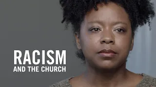 Racism and the Church - Where do we go from here?