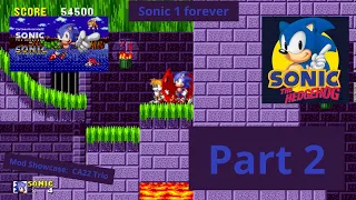 SONIC 1 FOREVER Walkthrough part 2 Marble zone And MOD SHOWCASE: CA22 Trio