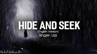 Hide and seek - Lizz Robinett | 1 Hour Loop/Lyrics |