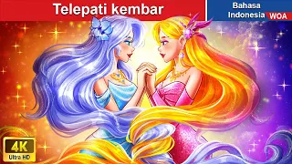 Telepati kembar 💚 Dongeng Bahasa Indonesia ✨ WOA Indonesian Fairy Tales