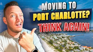 The Shocking Reality of Moving to Port Charlotte - You Need to Know!