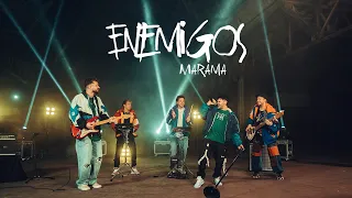 Marama - Enemigos (Video Oficial)