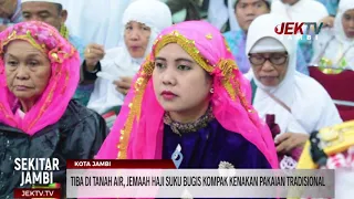 TIBA DI TANAH AIR, JEMAAH HAJI SUKU BUGIS KOMPAK KENAKAN PAKAIAN TRADISIONAL