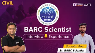 BARC Interview Experience of Ex. BARC Scientist | BARC Interview Preparation Tips | BYJU'S BARC