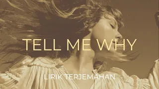Taylor Swift - Tell Me Why (Taylor's Version) (Lyric Video) (Lirik Terjemahan)
