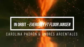 In Orbit - Evergrey ft. Floor Jansen (Cover by Carolina Padrón & Andres Arcentales)