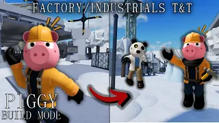 •🏭I 4 T&T INDUSTRIES or FACTORIES to make your MAP BEAUTIFUL!  [Piggy: Build Mode] • Episode: 21