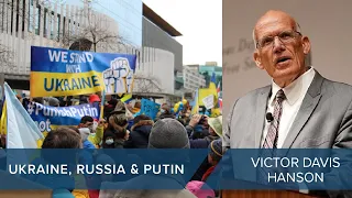 Ukraine, Russia & Putin | Victor Davis Hanson | #CLIP