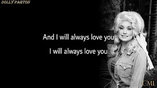 Dolly Parton - I Will Always Love You (Lyrics)