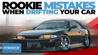 Rookie Mistakes When Drifting