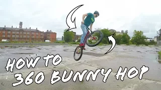 How To Do 360 Bunny Hops