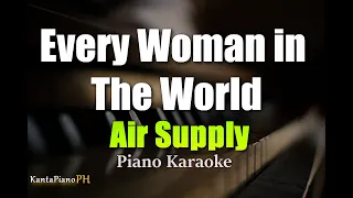 Every Woman in the World - Air Supply (Piano Karaoke)