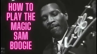 How To Play The Magic Sam Boogie