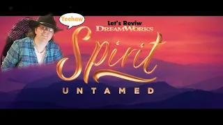 Let's Review Spirit Untamed