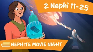 Come Follow Me (February 26- March 3) 2 Nephi 11-25 NEPHITE MOVIE NIGHT