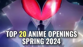 Top 20 Spring Anime Openings 2024