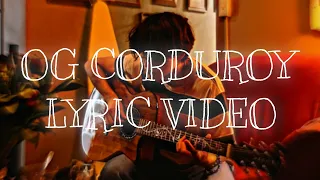 BoyWithUke - Corduroy (Original/Unreleased) || Lyric Video
