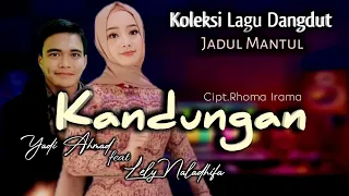 KANDUNGAN - YADI AHMAD - FEAT LELLY NALADHIPA (COVER)