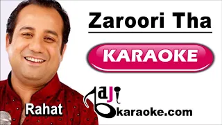 Zaroori Tha | Video Karaoke Lyrics | Back 2 Love, Rahat Fateh Ali Khan, Bajikaraoke