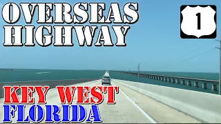 US 1 South - The Overseas Highway - Key West - Florida Keys - 4K Highway Drive