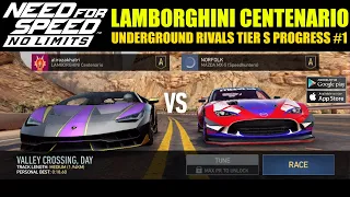 TIER S Progress #1 - Lamborghini Centenario | NFS  NO LIMITS UNDERGROUND RIVALS