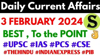 3 February 2024 study for civil services Daily Current Affairs uppcs exam Gyan sir ukpsc hcs ro aro