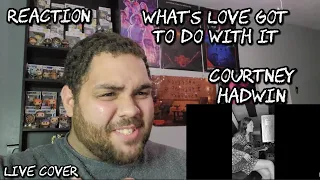 Courtney Hadwin - What's Love Got to Do With it Cover |REACTION| First Listen