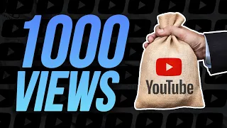 How Much YouTube Pays You For 1,000 Views