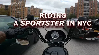 Riding a HARLEY-DAVIDSON  SPORTSTER in NEW YORK CITY