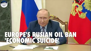 Putin says EU ditching Russian oil not possible, urges to use sanctions to the country’s advantage