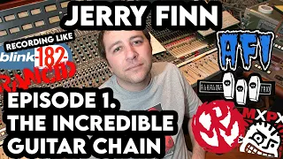 Jerry Finn Episode 1 - The Incredible Guitar Chain