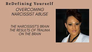 The narcissist’s brain and the results of abuse on the victims brain
