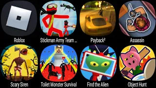 Roblox, Barrys Prison Run, Payback 2, Assassin, Toilet Monster Survival, Find the Alien, Object Hunt