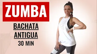 ZUMBA en CASA BACHATA 🔥💥💣BACHATA ANTIGUA💣💥🔥 30 MINUTOS (Pierde PESO Bailando)